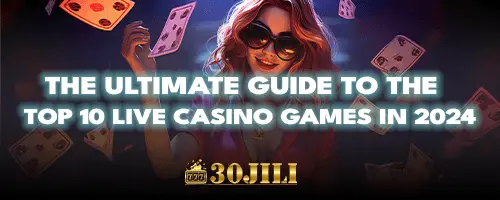 The Ultimate Guide to the Top 10 Live Casino Games in 2024